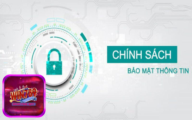 Chính sách bảo mật Win789 là gì?